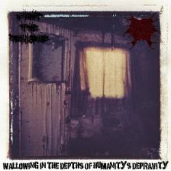 Wallowing in the Depths of Humanity's Depravity